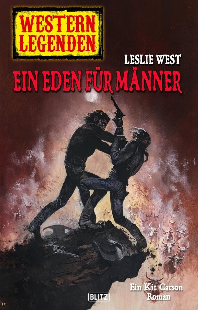 Western Legenden 48: Ein Eden für Männer