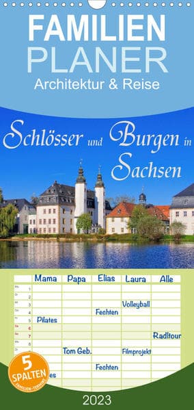 Familienplaner Schlösser und Burgen in Sachsen (Wandkalender 2023 , 21 cm x 45 cm, hoch)