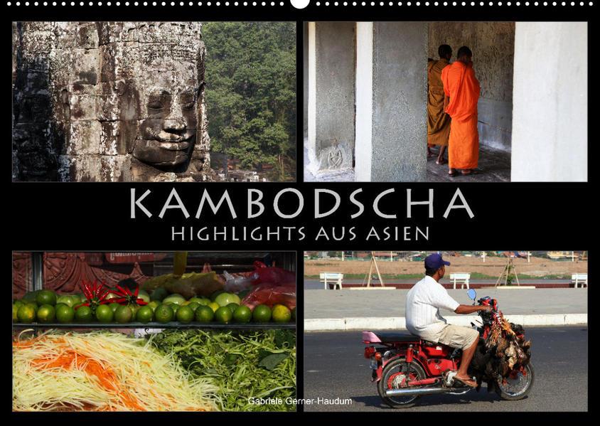 Kambodscha - Highlights aus Asien 2023 (Wandkalender 2023 DIN A2 quer)
