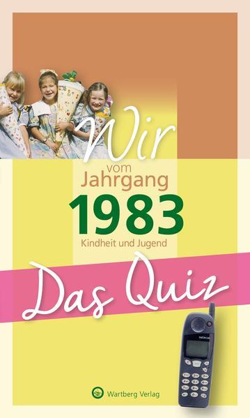 Wir vom Jahrgang 1983 - Das Quiz