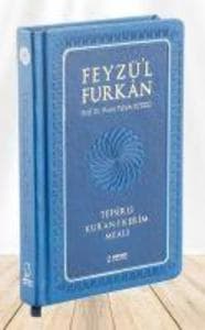 Feyzü'l Furkan Tefsirli Kur'an-i Kerim Meali (Büyük Boy - Sadece Meal - Ciltli)