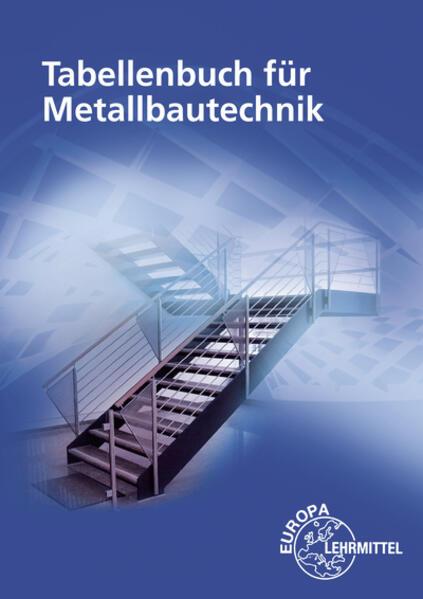 Tabellenbuch für Metallbautechnik