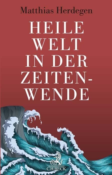 Heile Welt in der Zeitenwende