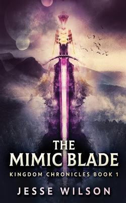 The Mimic Blade