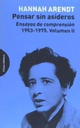 Pensar sin asideros : ensayos de comprensión, 1953-1975