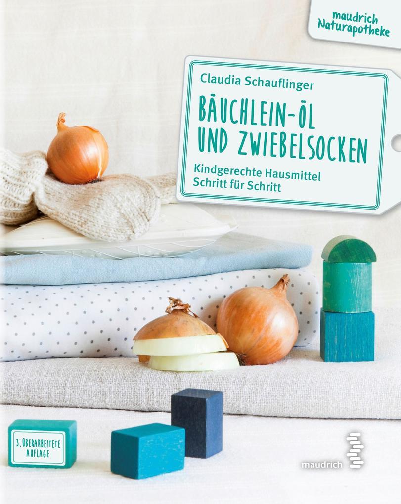 Bäuchlein-Öl und Zwiebelsocken