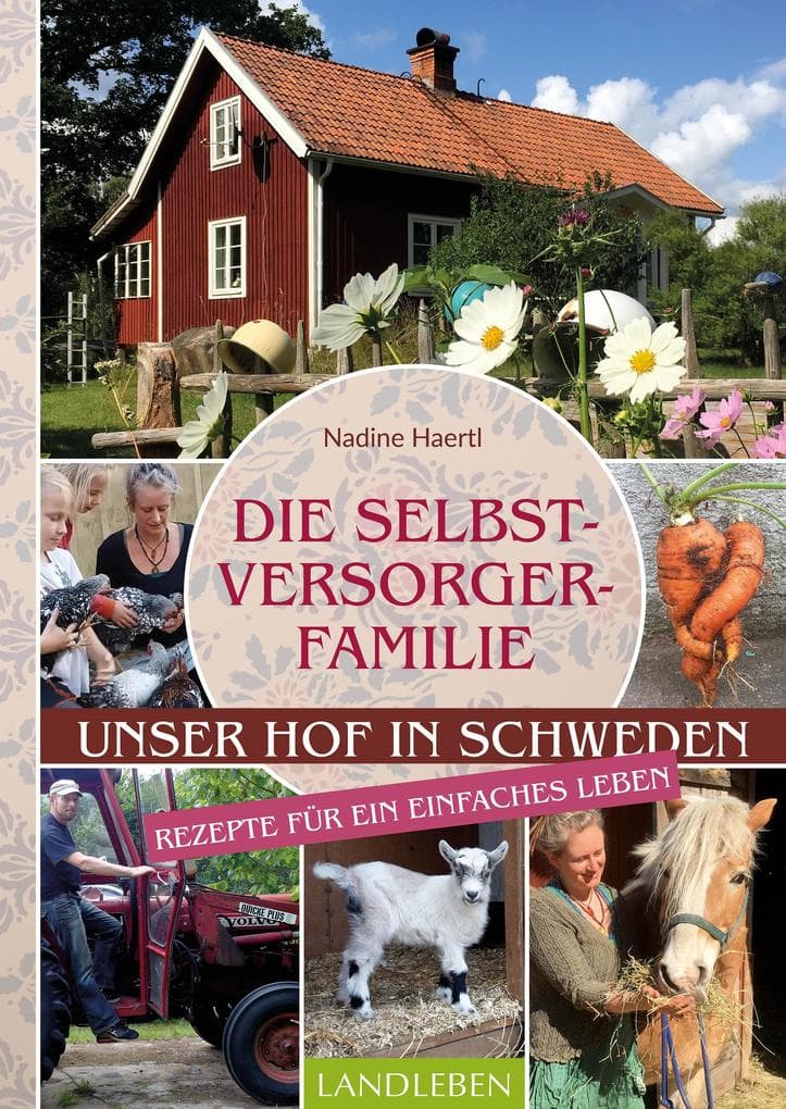 Die Selbstversorgerfamilie