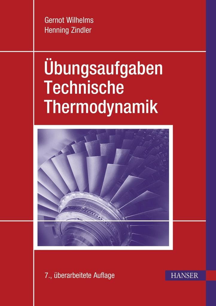 Übungsaufgaben Technische Thermodynamik