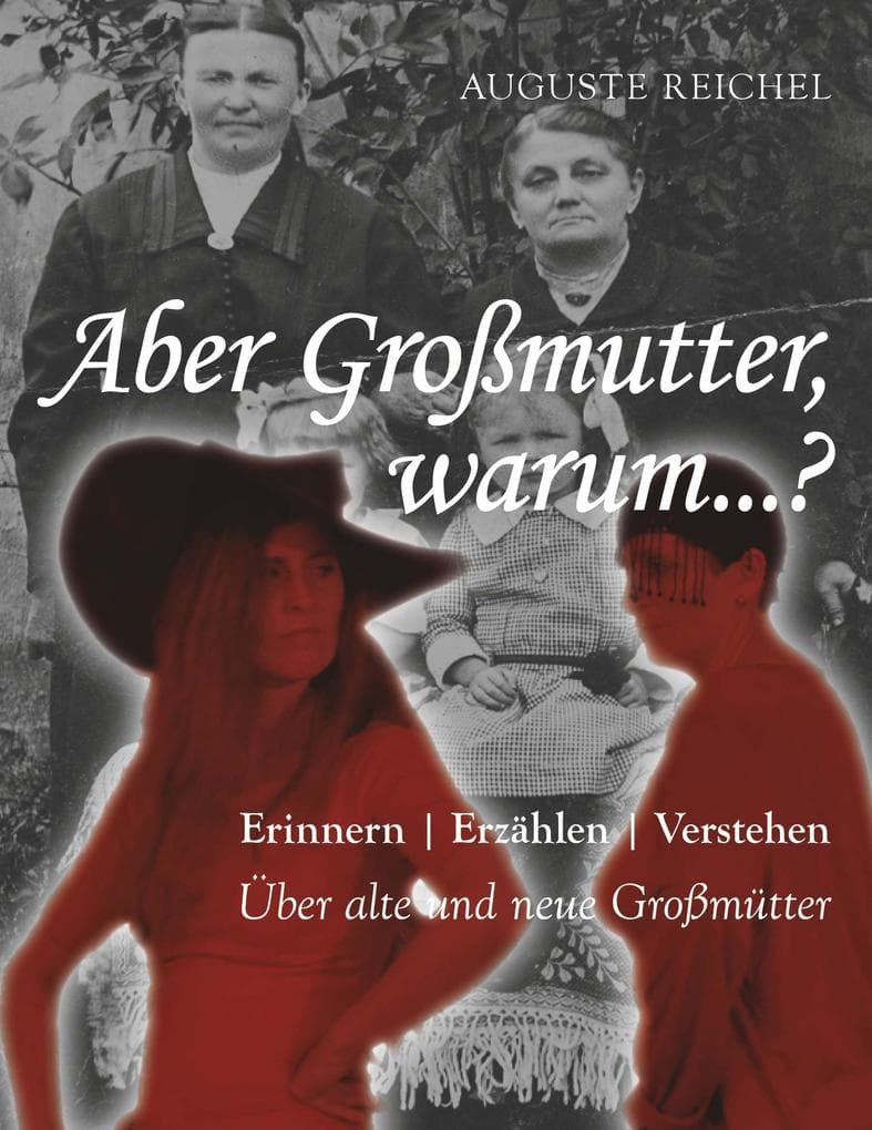 Aber Großmutter, warum...?