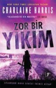 Zor Bir Yikim