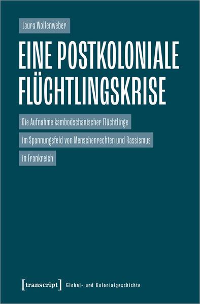 Eine postkoloniale Flüchtlingskrise