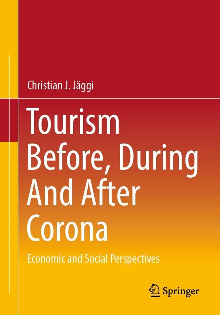 Tourism before, during and after Corona