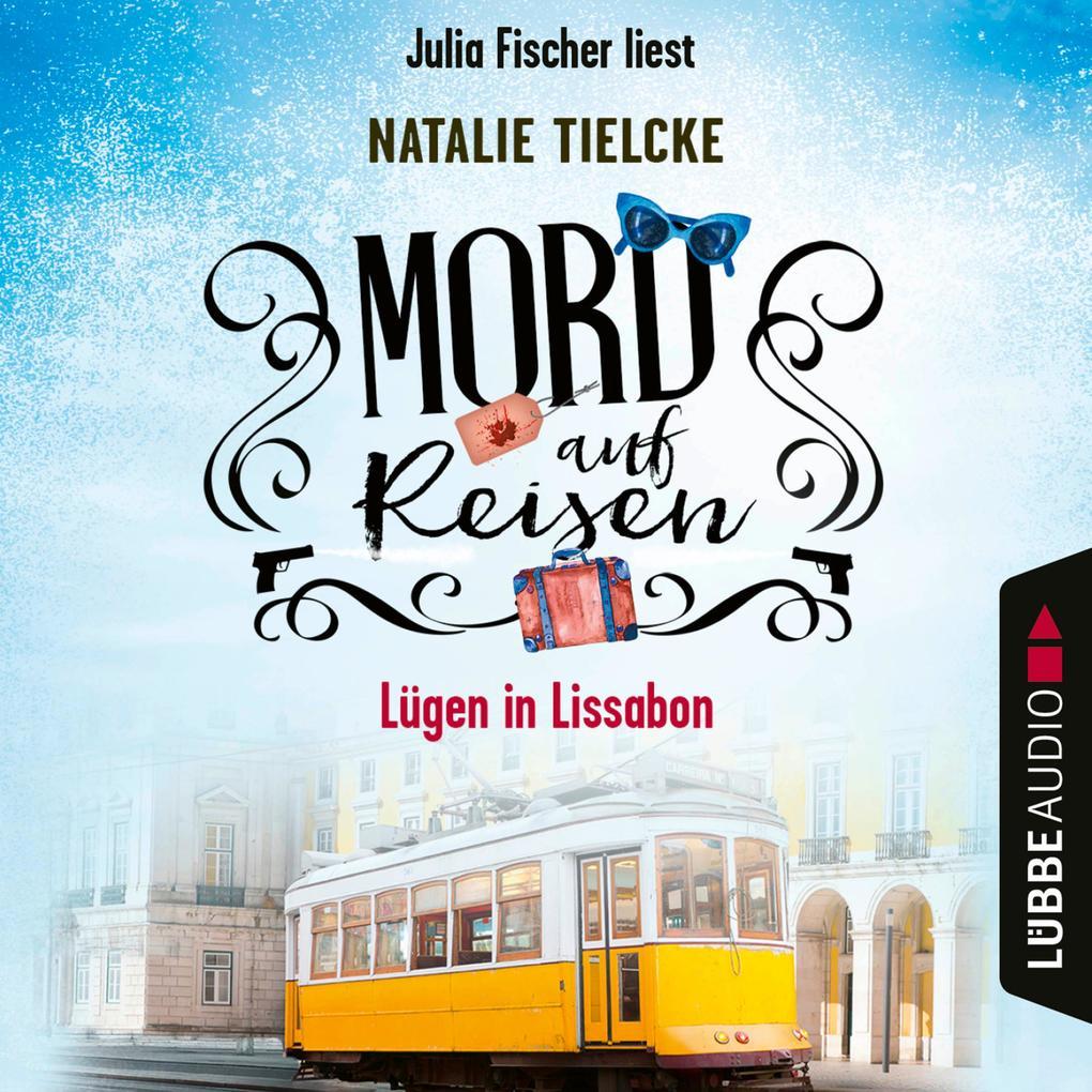 Mord auf Reisen - Lügen in Lissabon