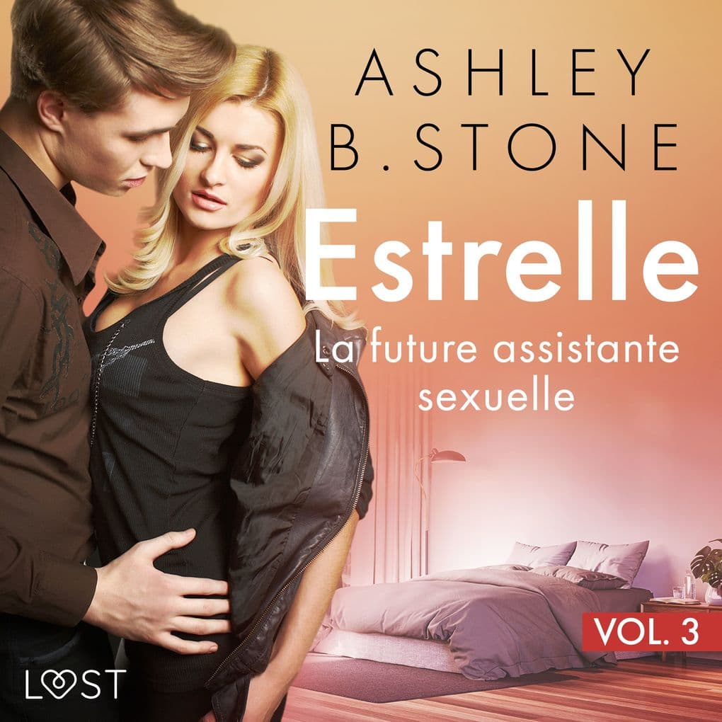 Estrelle 3 : La future assistante sexuelle - Une nouvelle érotique