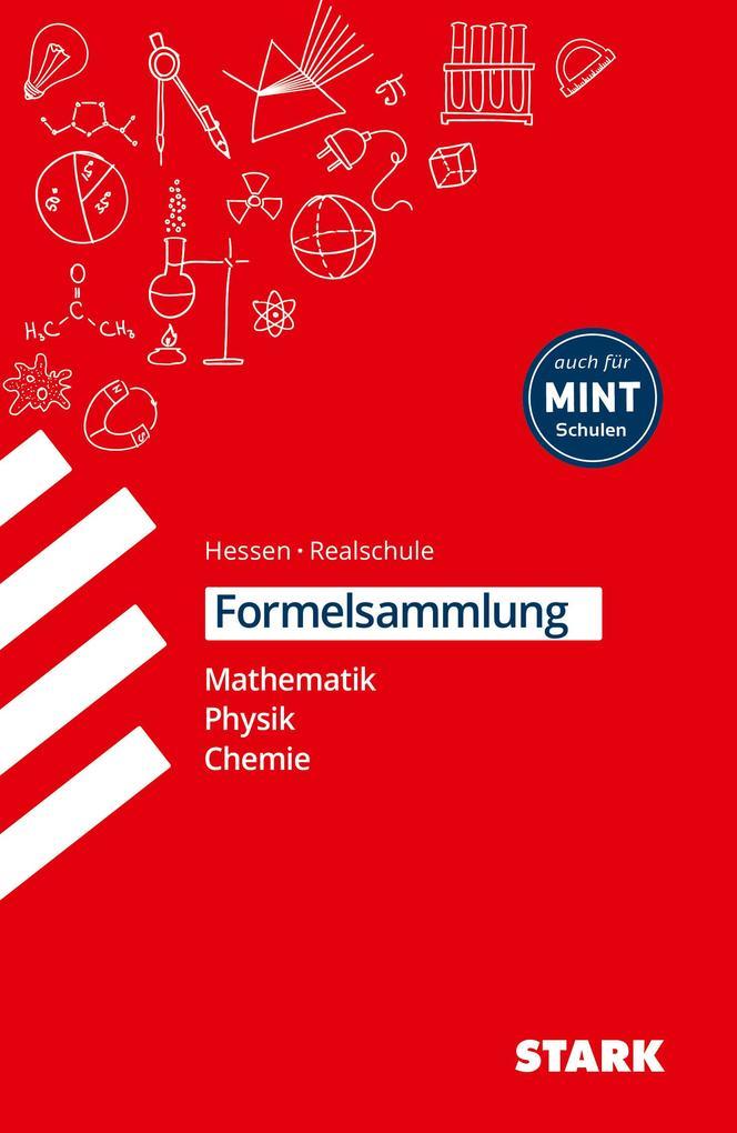 Formelsammlung Realschule - Mathemathik, Physik, Chemie Hessen