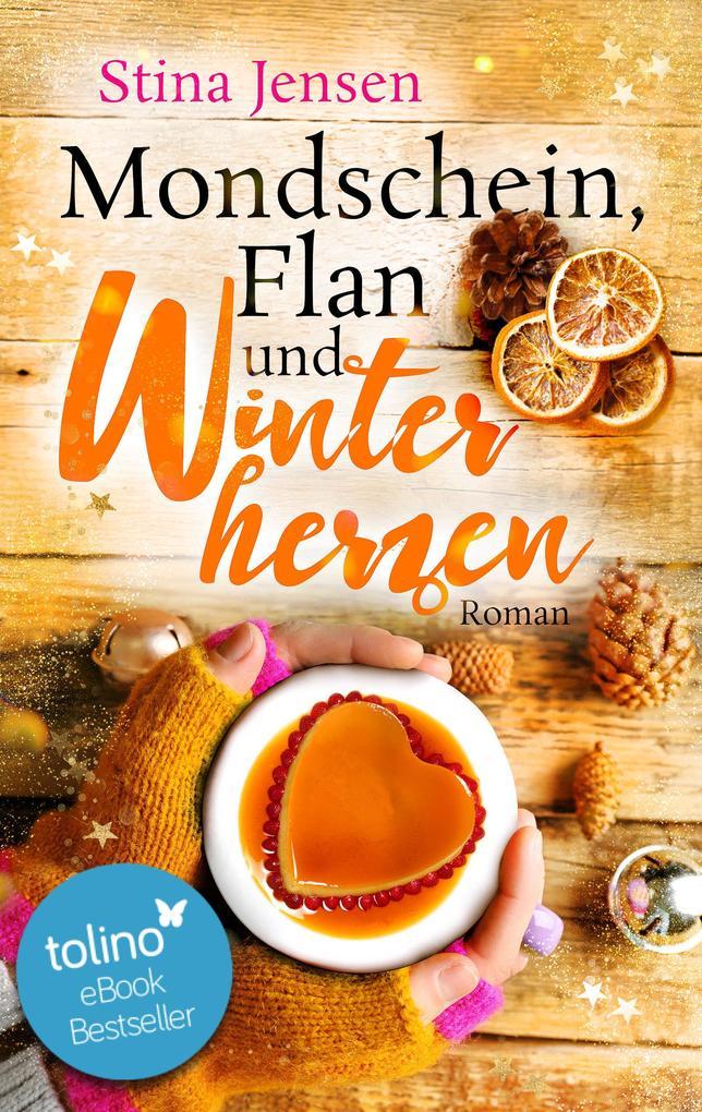 Mondschein, Flan und Winterherzen