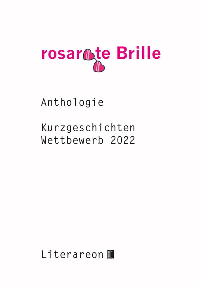 »rosarote Brille«