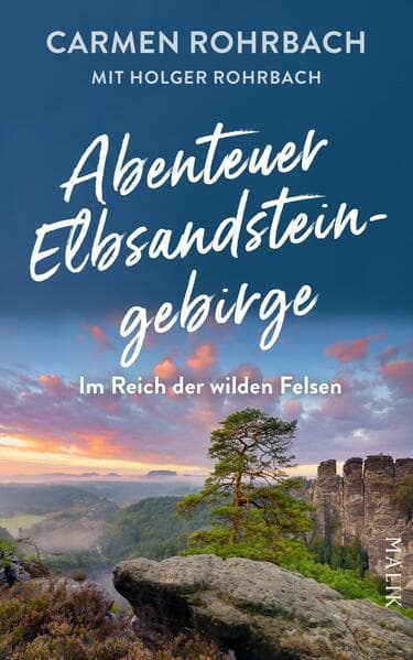 Abenteuer Elbsandsteingebirge - Im Reich der wilden Felsen