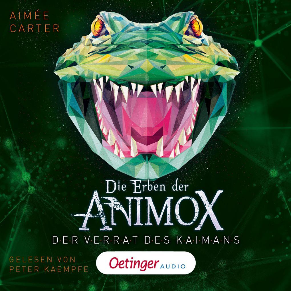 Die Erben der Animox 4. Der Verrat des Kaimans