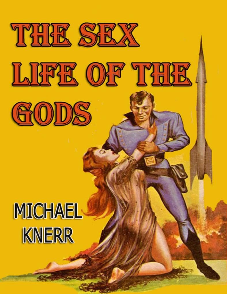 The Sex Life of the Gods