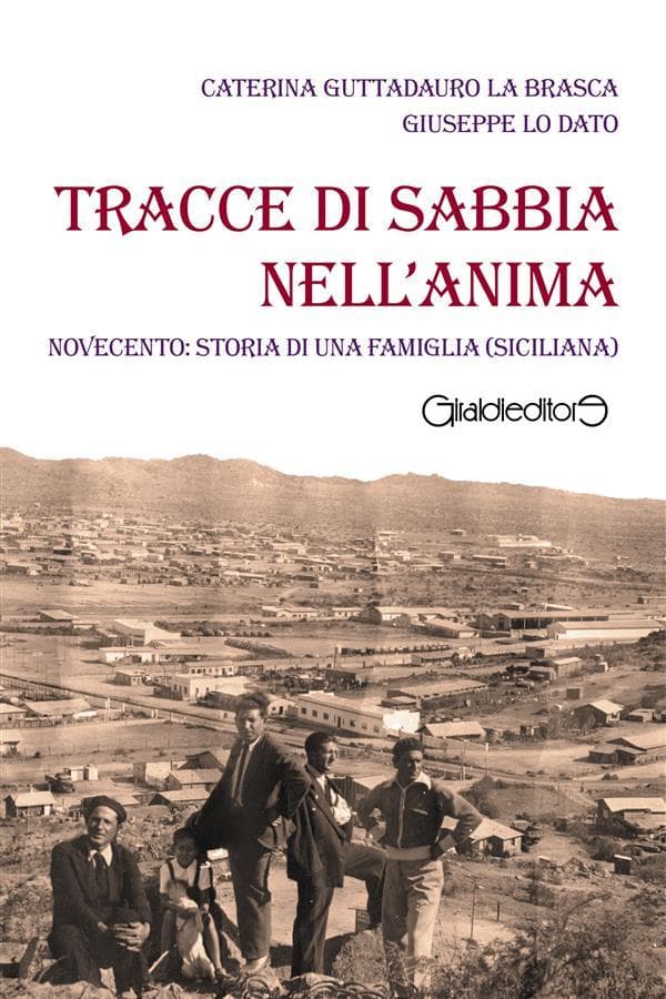 Tracce di sabbia nell'anima