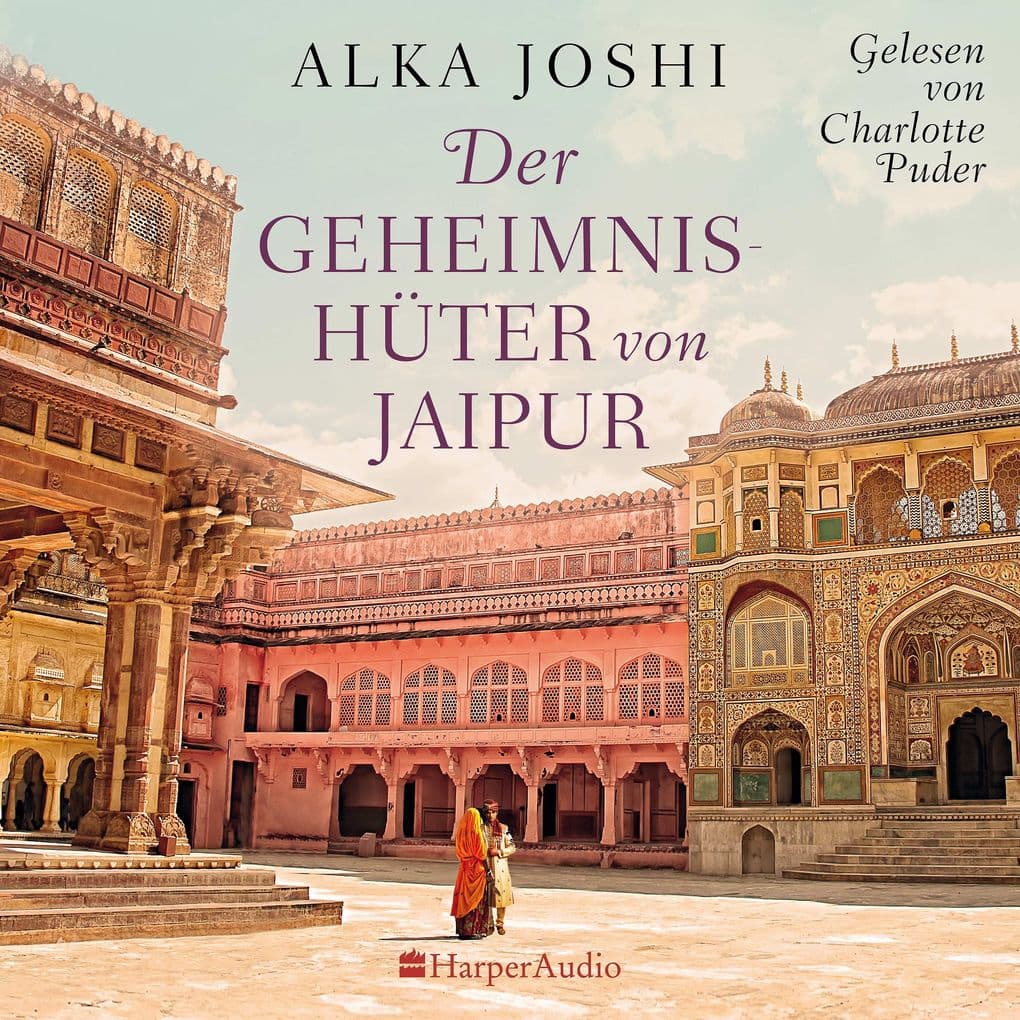 Der Geheimnishüter von Jaipur (ungekürzt)