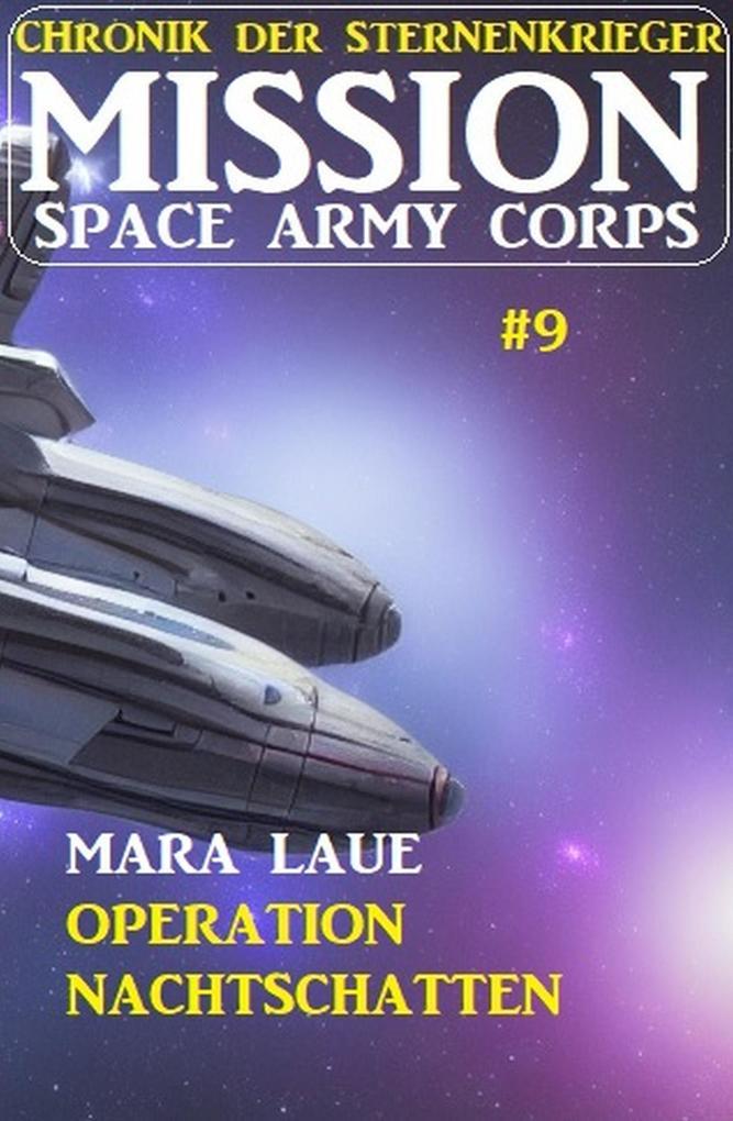 Mission Space Army Corps 9: Operation Nachtschatten