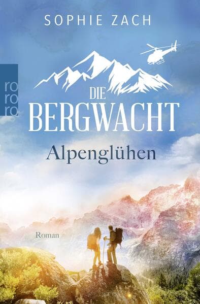 Die Bergwacht: Alpenglühen