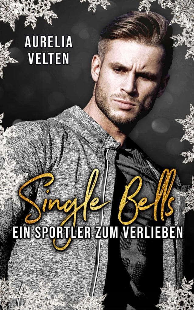 Single Bells: Ein Sportler zum Verlieben