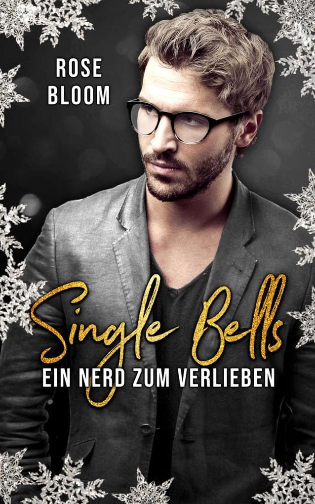 Single Bells: Ein Nerd zum Verlieben