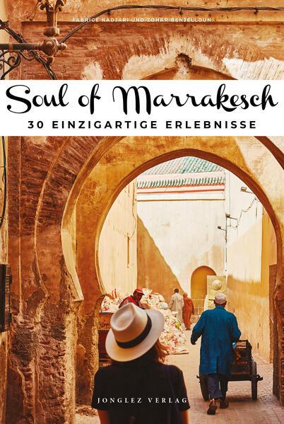 Soul of Marrakesch