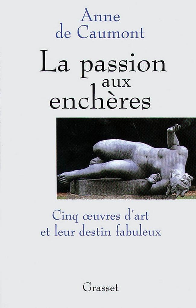 La passion aux enchères