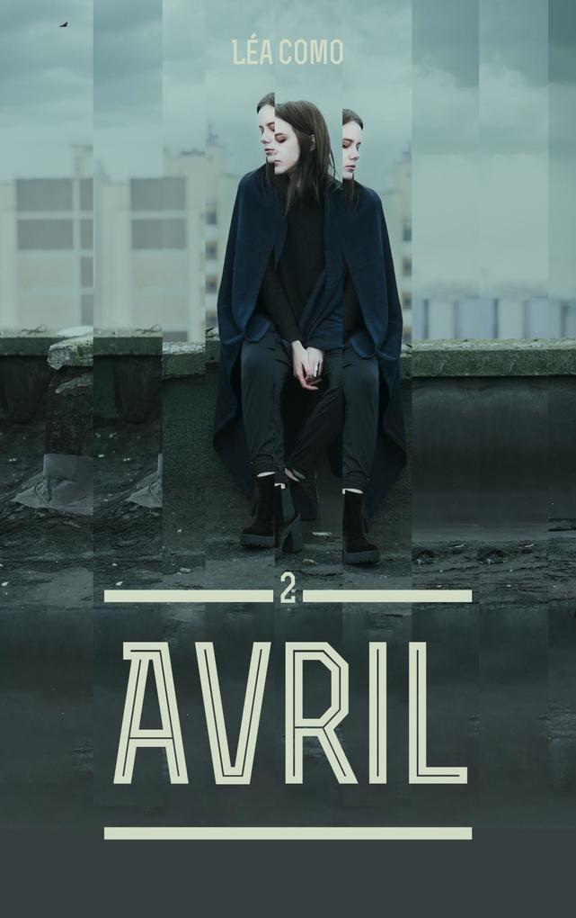 Avril - Tome 2