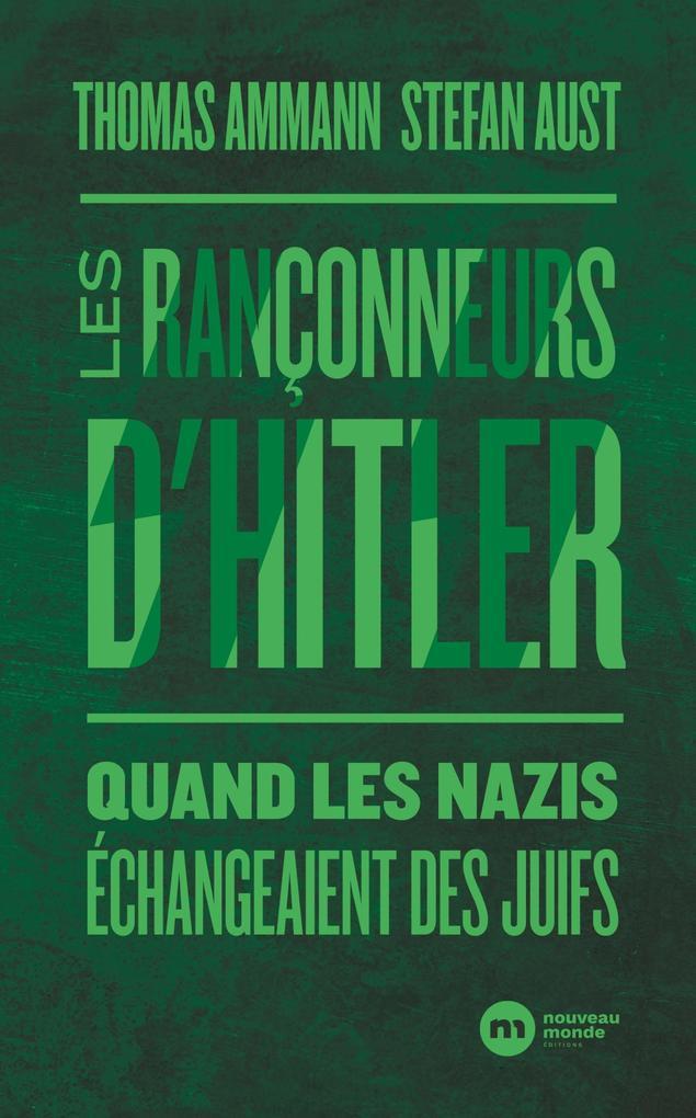 Les rançonneurs d'Hitler