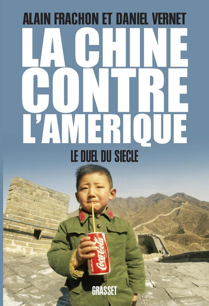 La Chine contre l'Amérique