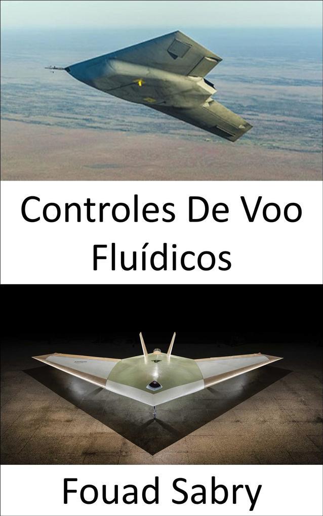 Controles De Voo Fluídicos