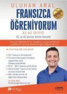 Fransizca Ögreniyorum - A1 ve A2 Seviye Bütün Konular