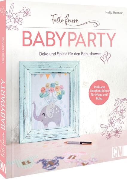 Feste feiern - Babyparty