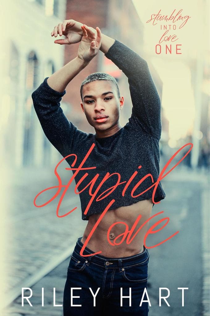 Stupid Love (Stumbling into Love)