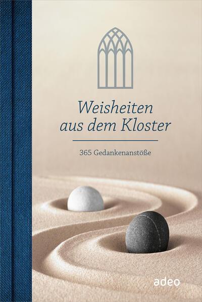 Weisheiten aus dem Kloster