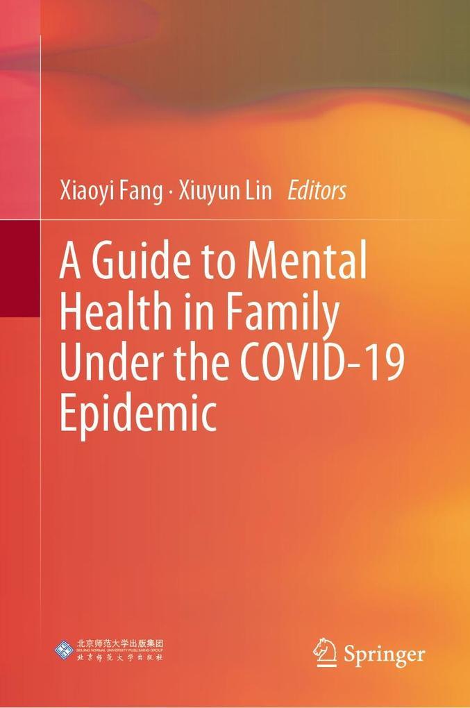 A Guide to Mental Health in Family Under the COVID-19 Epidemic