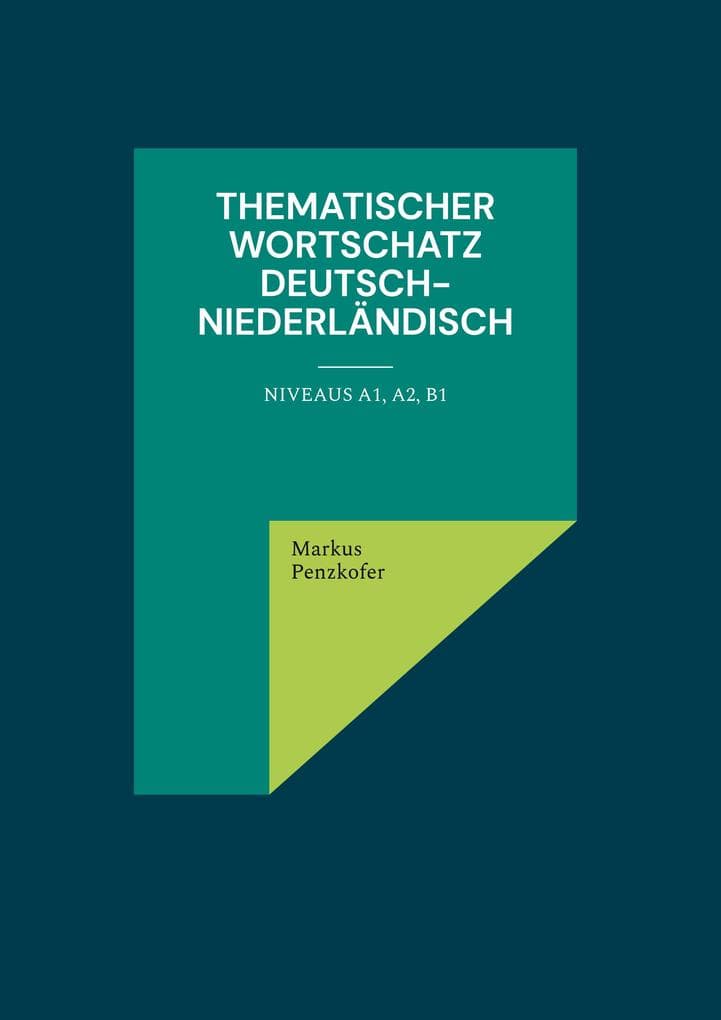 Thematischer Wortschatz Deutsch-Niederländisch