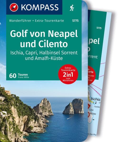 KOMPASS Wanderführer Golf von Neapel, Ischia, Capri, Halbinsel Sorrent, Amalfi-Küste und Cilento, 60 Touren mit Extra-Tourenkarte