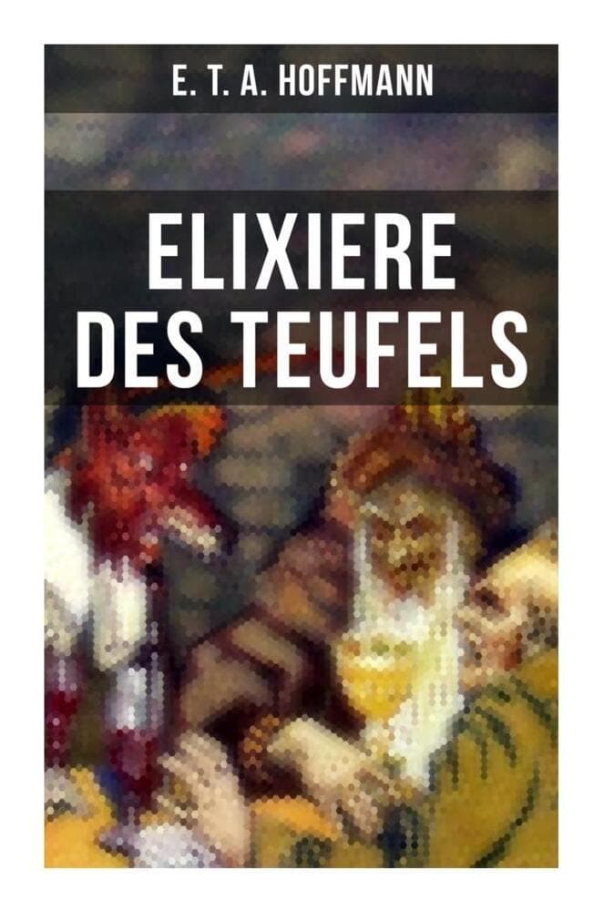 Elixiere des Teufels