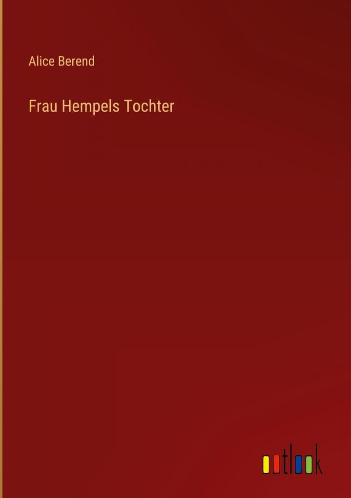 Frau Hempels Tochter