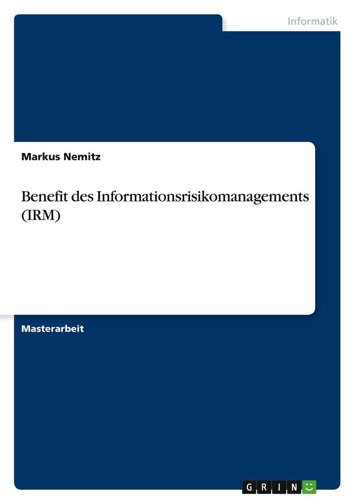 Benefit des Informationsrisikomanagements (IRM)
