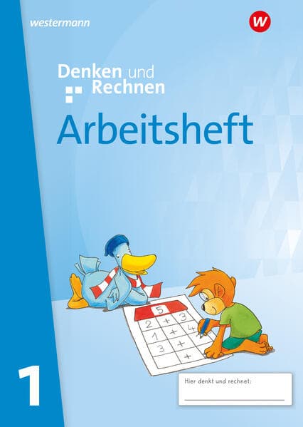 Denken und Rechnen 1. Arbeitsheft. Allgemeine Ausgabe