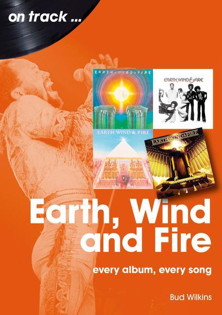 Earth, Wind and Fire On Track