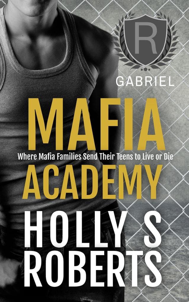 Gabriel (Mafia Academy, #3)