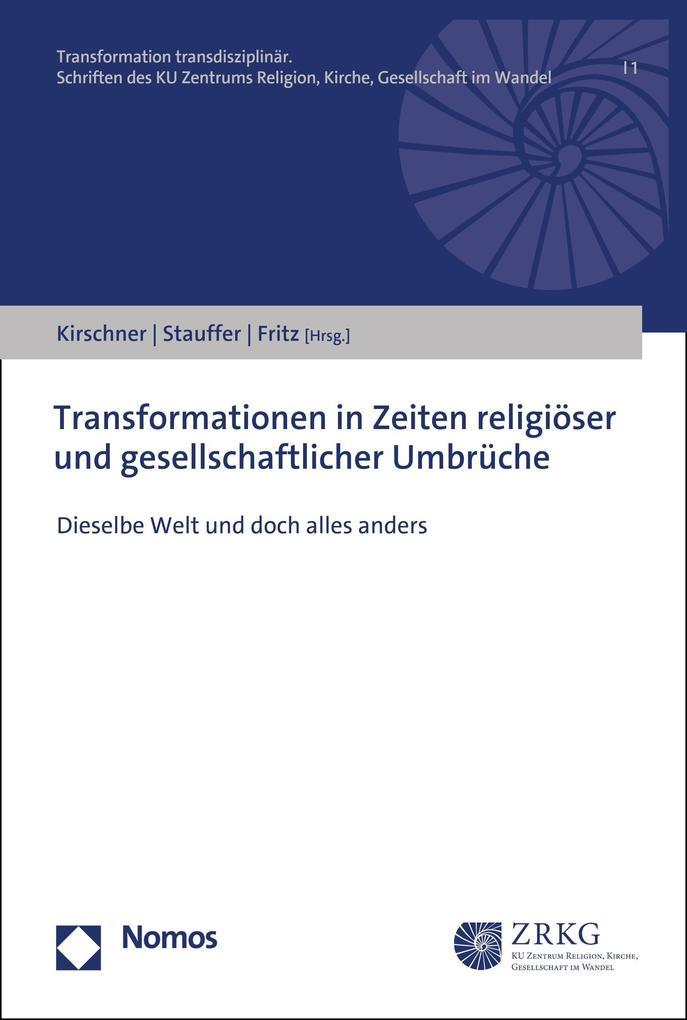 Transformationen in Zeiten religiöser und gesellschaftlicher Umbrüche